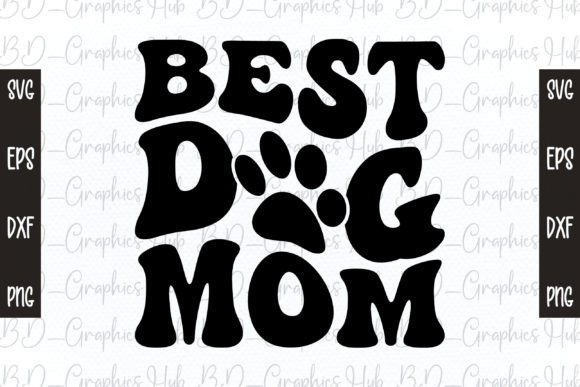 Best Dog Mom Retro Svg – A Graphic Design Asset for Crafts and Merch