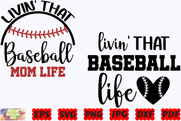 Livin That Baseball Mom Life SVG PNG: A Versatile Graphic for Crafts