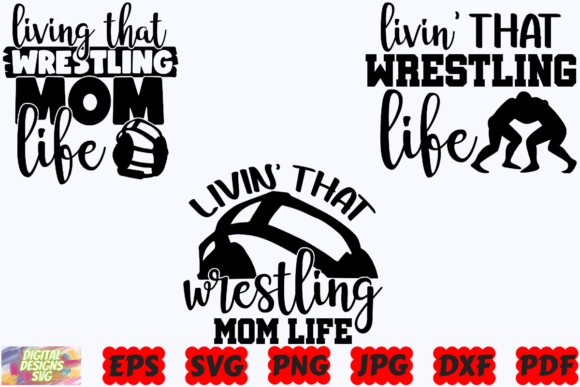 Livin That Wrestling Mom Life SVG PNG Graphics and Crafts Review