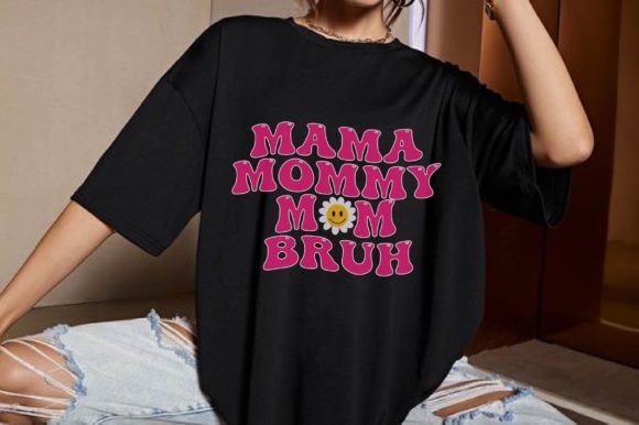 Mama Mommy Mom Bruh Shirt SVG: A Groovy Graphic Design Asset for Crafts and Blogs