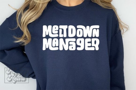 Meltdown Manager SVG PNG – A Versatile Graphic Design Asset for Crafts and Mom Life Brands