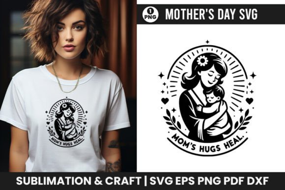 Mother's Day SVG Mom's Hugs Heal – A Graphic Design Asset for Creative Content Publishing