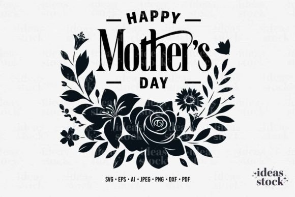 Mothers Day Flowers Wreath SVG for Crafts and Graphics