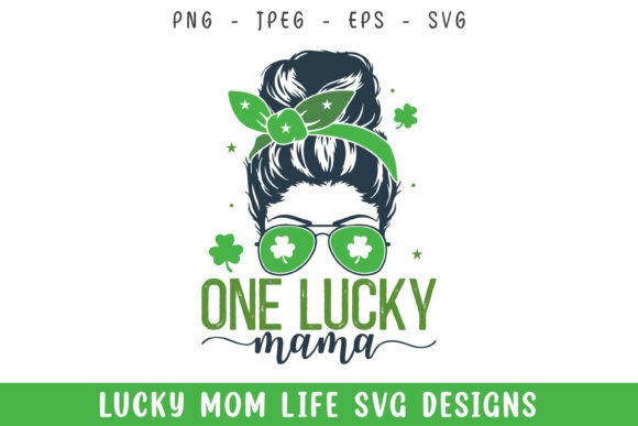 One Lucky Mama Mom Hair Mom Life Svg Review for Real Projects