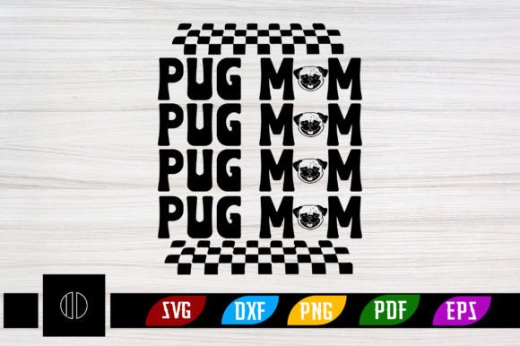 Pug Mom Retro Svg Design: A Timeless Graphic for Crafts and Local Branding