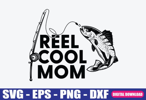 Reel Cool Mom Fishing SVG: A Modern Graphic Design Asset for Content Creators