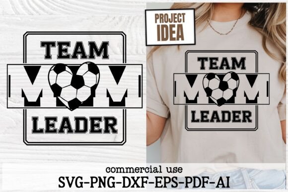 Team Mom Leader SVG Soccer Heart: A Graphic Design Asset for Crafts and Merchandise