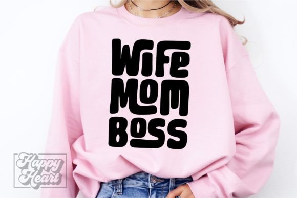 Wife Mom Boss SVG PNG - Boss Babe SVG Graphics